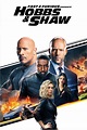 Fast & Furious Presents: Hobbs & Shaw (2019) - Posters — The Movie ...