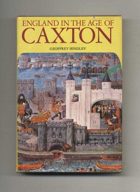 England In The Age Of Caxton 1st Editionfirst Printing Geoffrey