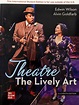Theatre: The Lively Art, 11E – Bookish