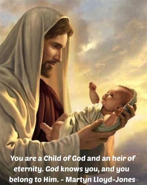 177 Best You Are A Child Of God Images On Pinterest