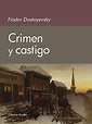 Crimen y castigo (Annotated) (Spanish Edition) eBook : Dostoyevski ...