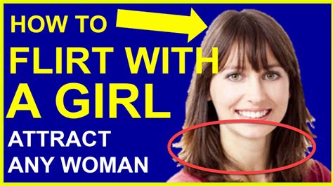 How To Flirt With A Girl Attract Any Woman What You Must Know Youtube