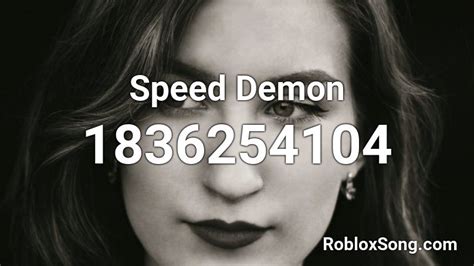 Speed Demon Roblox Id Roblox Music Codes