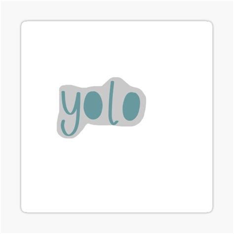 Yolo Sticker For Sale By Theaglenzel Redbubble