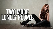 Miley Cyrus - Two More Lonely People (Lyrics) HD - YouTube