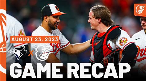 Blue Jays Vs Orioles Game Recap 82323 Mlb Highlights Baltimore