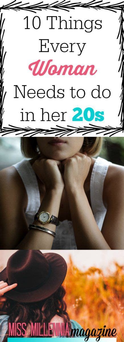 10 Things Every Woman Needs To Do In Her 20s Every Woman Millennials Lifestyle Post Grad Life
