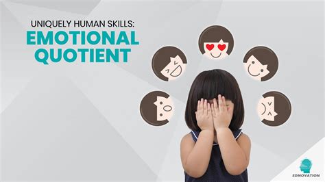 Uniquely Human Skills Emotional Quotient