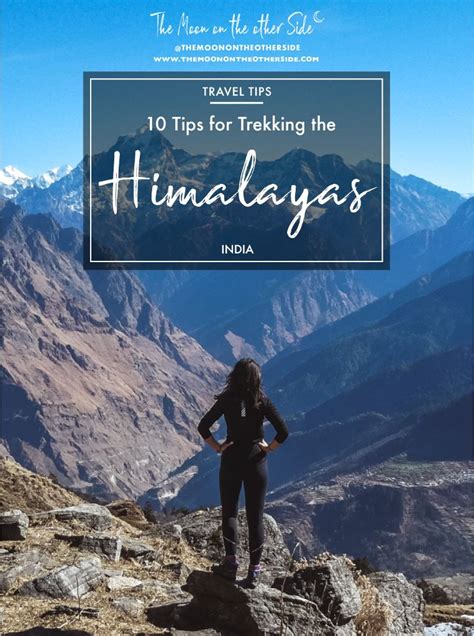 10 Tips For Trekking The Himalayas The Moon On The Other Side