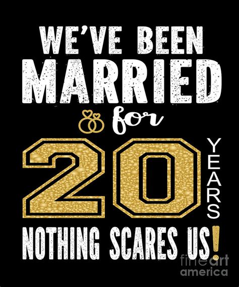 Weve Been Married For 20 Years Nothing Scares Us Couples Graphic