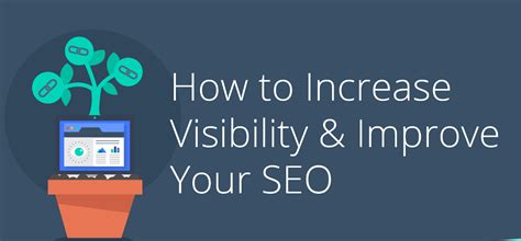 How To Improve Seo And Increase Website Visibility