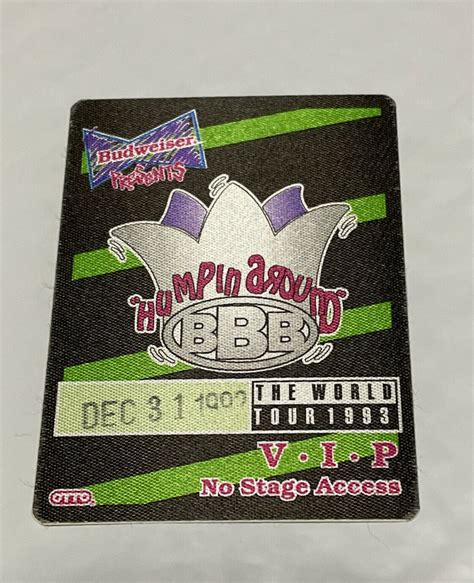 Bbb Humpin Around Backstage Vip Pass New Condition