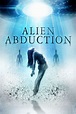 Alien Abduction (2014 film) - Alchetron, the free social encyclopedia