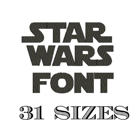 31 Sizes Star Wars Embroidery Font Design Embroidery Fill Etsy