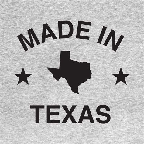 Made In Texas Texas T Shirt Teepublic