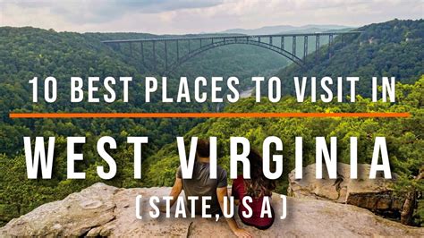 10 Best Places To Visit In West Virginia Usa Travel Video Travel