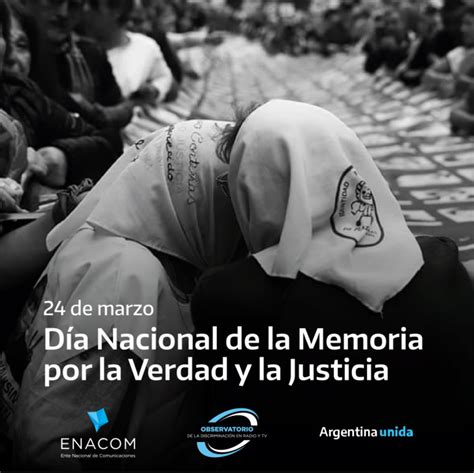 D A Nacional De La Memoria Por La Verdad Y La Justicia Enacom