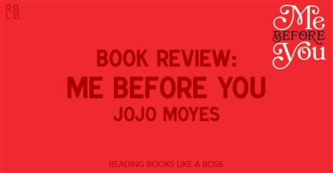 Sam claflin & emilia clarke shine in jojo moyes' seminal big screen adaptation. Book Review - Me Before You by Jojo Moyes | Reading Books ...