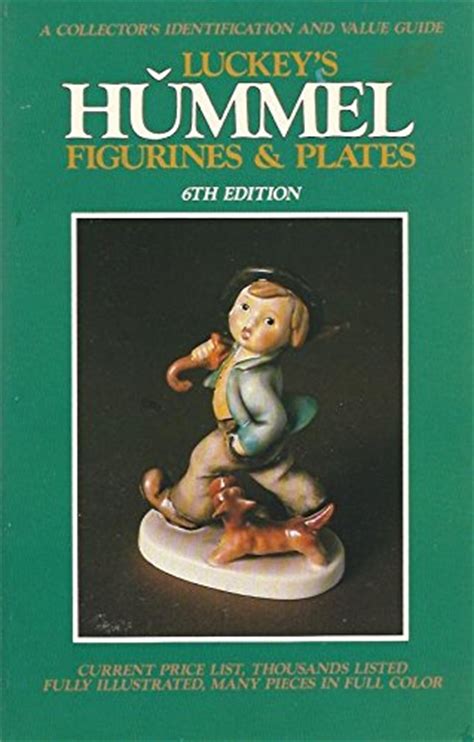 This hummel field guide i got from rocket sales is more than i hoped for. Hummel Figurines and Plates: A Collector's Identification and Value Guide Download by Carl F ...
