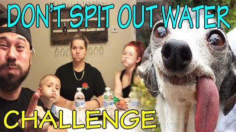 Try Not To Laugh And Spit Out Water Challenge Youtube