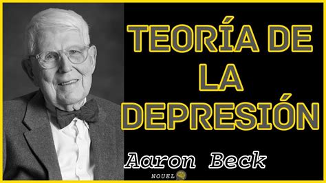 Entrevista A Aaron Beck Teoría De La Depresión Youtube