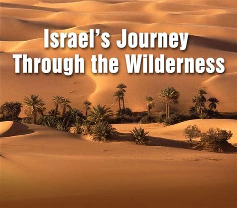 Israels Journey Through The Wilderness Hebron Ministries Online Store