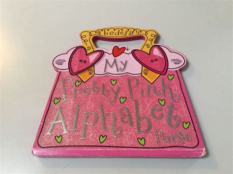 My Pretty Pink Alphabet Purse By T Bugbird 2010 Board Book For Sale Online Ebay Pretty