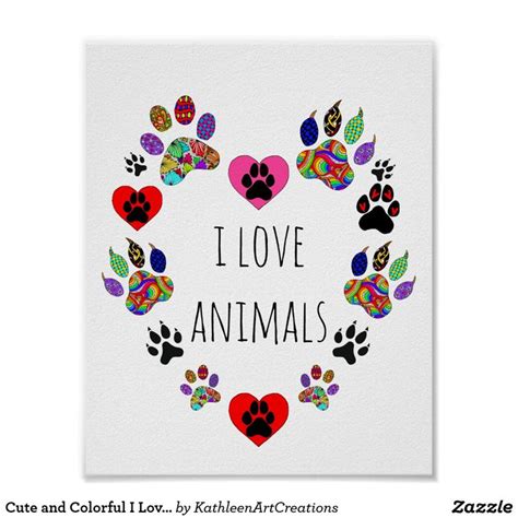 Cute and Colorful I Love Animals Poster 8X10" | Zazzle.com | Animal