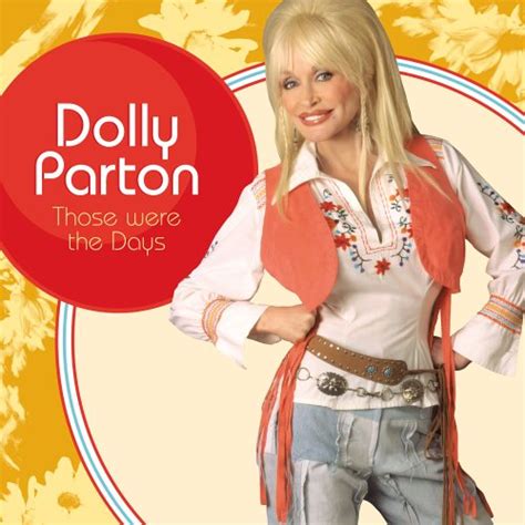 The official dolly parton store! Dolly Parton - Those Were The Days | Muziek Covers