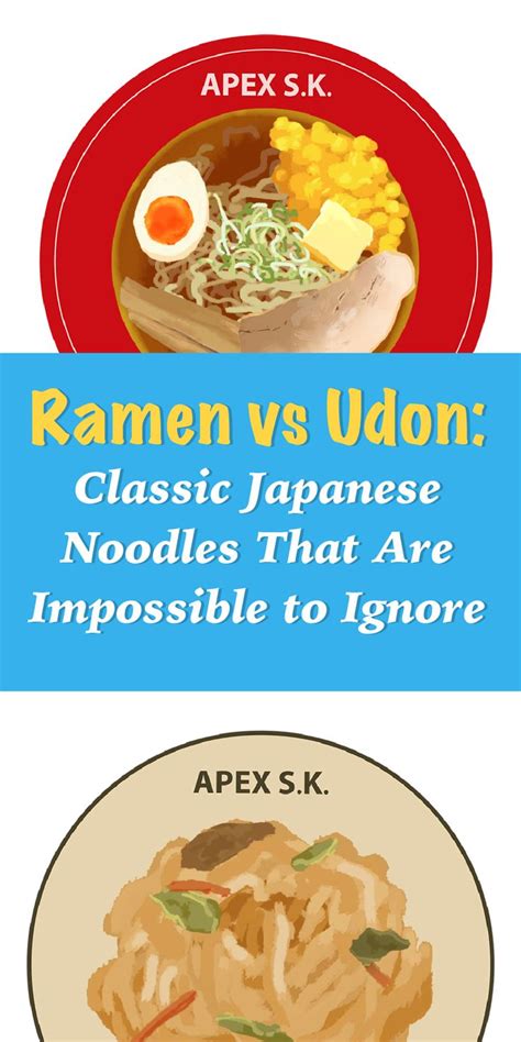 Unlock The Secrets Ramen Vs Udon 15 Differences You Cant Afford To