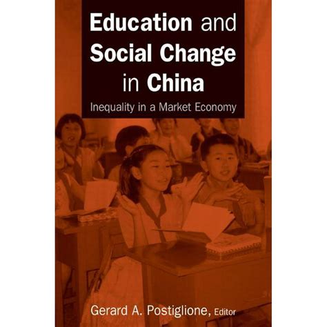 Education And Social Change In China Inequality In A Market Economy