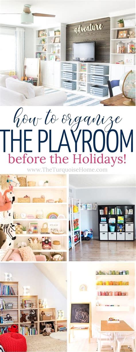 How To Organize The Playroom Before The Holidays Kids Room