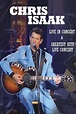 Chris Isaak: Live in Concert and Greatest Hits Live Concert (2012 ...