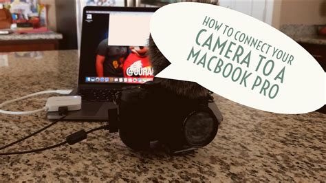 How To Connect Your Camera To A Macbook Pro Youtube