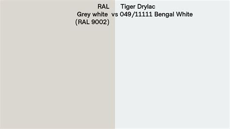 RAL Grey White RAL 9002 Vs Tiger Drylac 049 11111 Bengal White Side
