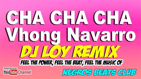 Chachacha Vhong Remix Djloy Nbc Tekno Remix Chacha Hits Remix Youtube