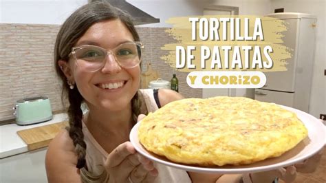 Tortilla De Patatas Y Chorizo Tortilla EspaÑola Receta Youtube