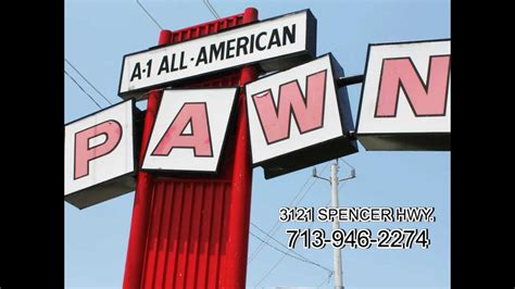 A 1 All American Pawn In Pasadena Tx Youtube