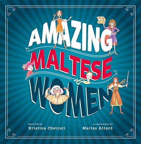 Amazing Maltese Women By Kristina Chetcuti Goodreads