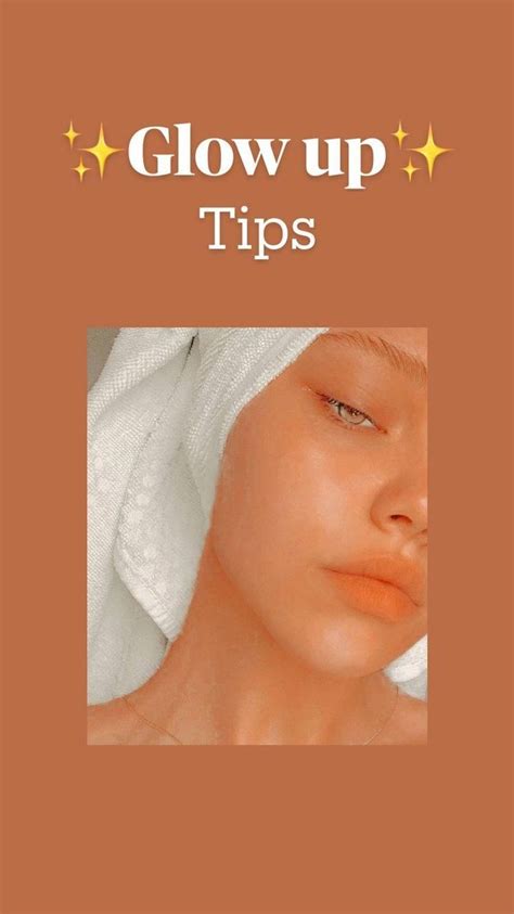 Glow Up Tips Glow Up Tips Skin Care Routine Glow Up