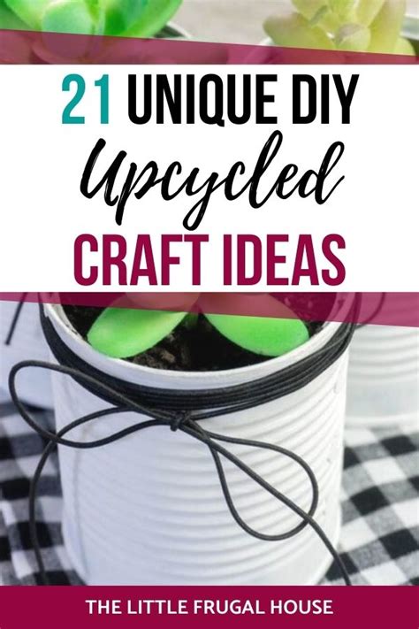 21 Easy Diy Upcycled Craft Ideas The Little Frugal House