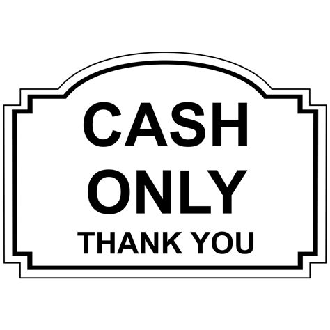 Cash Only Thank You Engraved Sign Egre 15753 Blkonwht Payment Policies