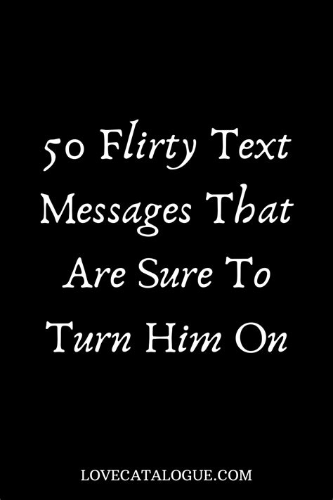 100 Flirty Text Messages To Turn The Heat Up Flirty Texts Flirty