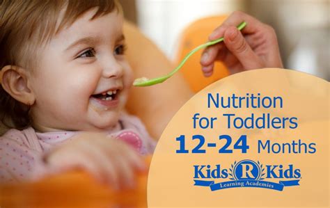 Nutrition For Toddlers 12 24 Months Kids R Kids