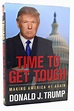 TIME TO GET TOUGH Making America #1 Again | Donald J. Trump | First ...