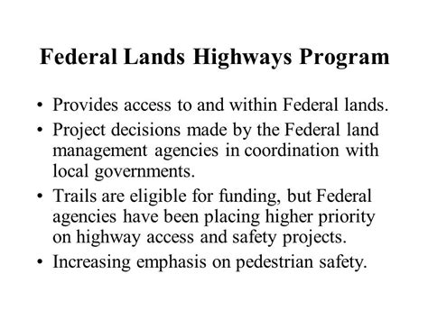 Federal Transportation Funds Benefit Recreation Federal Highway
