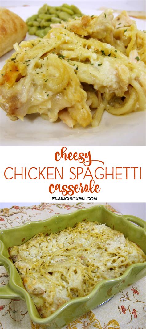 Place mixture in casserole pan and top with remaining sharp cheddar. Cheesy Chicken Spaghetti Casserole - Plain Chicken