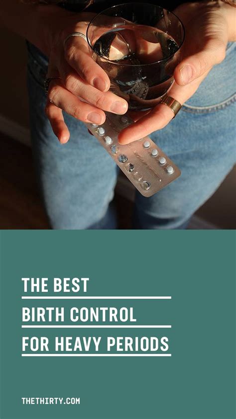 This Is The Best Type Of Birth Control For Heavy Periods Heavy Periods Types Of Birth Control
