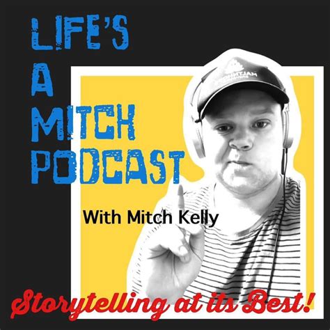 Lifes A Mitch Podcast