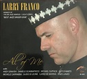 All Of Me – Larry Franco Official Website
